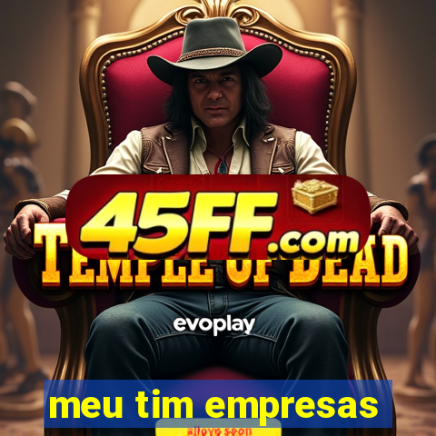 meu tim empresas